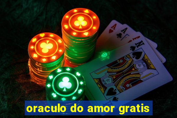 oraculo do amor gratis